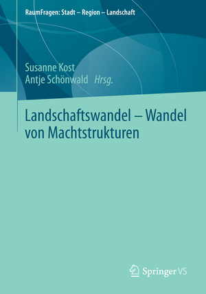 neues Buch – Kost, Susanne; Schönwald – Landschaftswandel - Wandel von Machtstrukturen