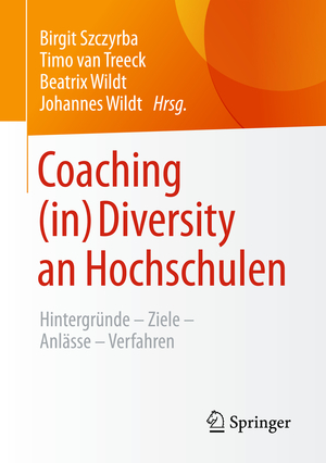 ISBN 9783658046101: Coaching (in) Diversity an Hochschulen - Hintergründe - Ziele - Anlässe - Verfahren