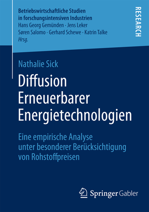 ISBN 9783658053024: Diffusion Erneuerbarer Energietechnologien – Eine empirische Analyse unter besonderer Berücksichtigung von Rohstoffpreisen