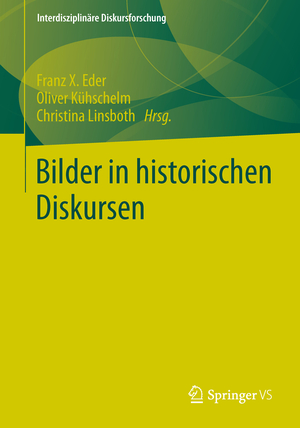 ISBN 9783658053970: Bilder in historischen Diskursen