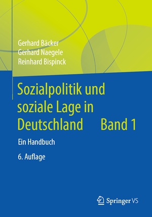 ISBN 9783658062484: Sozialpolitik und soziale Lage in Deutschland - Ein Handbuch