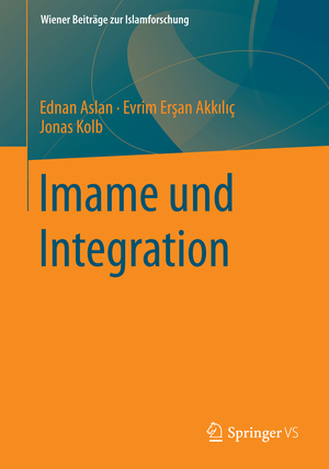 ISBN 9783658084479: Imame und Integration