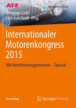 ISBN 9783658088606: Internationaler Motorenkongress 2015 – Mit Nutzfahrzeugmotoren - Spezial