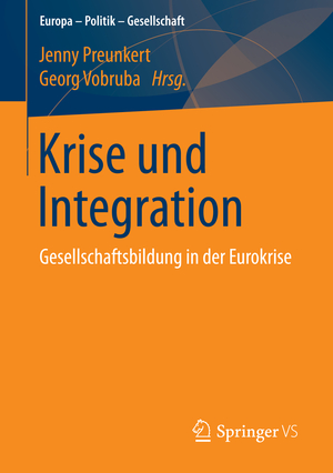 neues Buch – Preunkert, Jenny; Vobruba – Krise und Integration - Gesellschaftsbildung in der Eurokrise