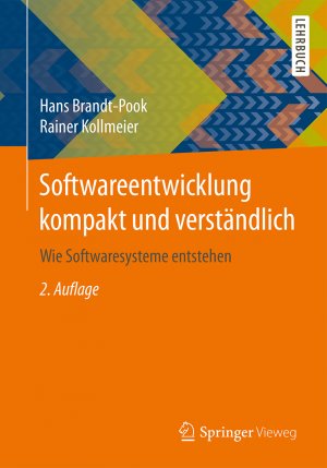 ISBN 9783658108755: Softwareentwicklung kompakt und verständlich - Wie Softwaresysteme entstehen