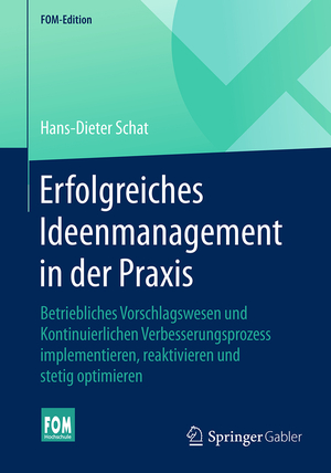 ISBN 9783658144920: Erfolgreiches Ideenmanagement in der Praxis