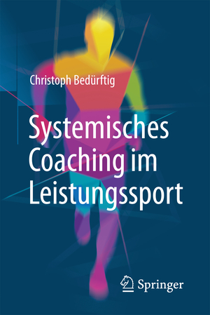 neues Buch – Christoph Bedürftig – Systemisches Coaching im Leistungssport