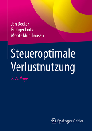 ISBN 9783658231927: Steueroptimale Verlustnutzung