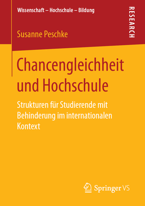 ISBN 9783658244965: Chancengleichheit und Hochschule – Strukturen für Studierende mit Behinderung im internationalen Kontext