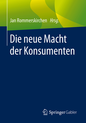 ISBN 9783658285586: Die neue Macht der Konsumenten