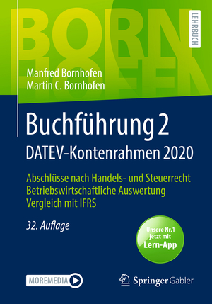 ISBN 9783658323493: Buchführung 2 DATEV-Kontenrahmen 2020 : Abschlüsse nach Handels- und Steuerrecht — Betriebswirtschaftliche Auswertung — Vergleich mit IFRS