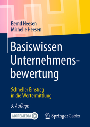 ISBN 9783658329624: Basiswissen Unternehmensbewertung - Schneller Einstieg in die Wertermittlung