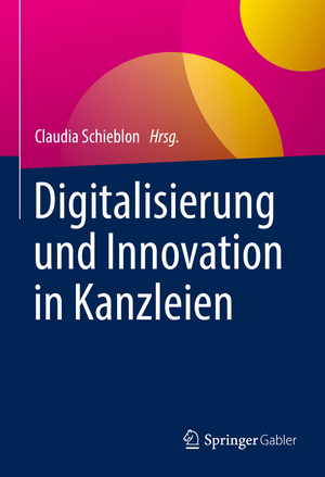 ISBN 9783658355289: Digitalisierung und Innovation in Kanzleien