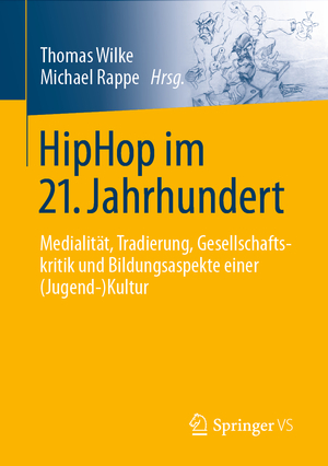 ISBN 9783658365158: HipHop im 21. Jahrhundert