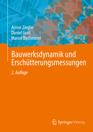 ISBN 9783658380212: Bauwerksdynamik und Erschütterungsmessungen