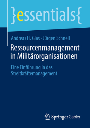 ISBN 9783658402952: Ressourcenmanagement in Militärorganisationen – Eine Einführung in das Streitkräftemanagement