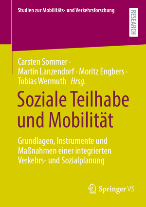 ISBN 9783658425357: Soziale Teilhabe und Mobilität – Grundlagen, Instrumente und Maßnahmen einer integrierten Verkehrs- und Sozialplanung