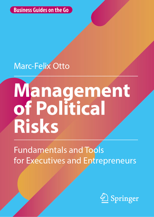 neues Buch – Marc-Felix Otto – Management of Political Risks