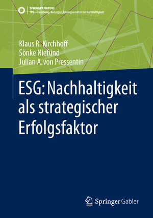 ISBN 9783658433437: ESG: Nachhaltigkeit als strategischer Erfolgsfaktor