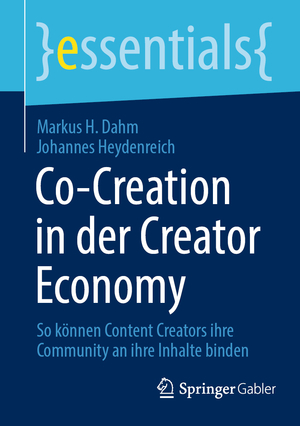 ISBN 9783658446567: Co-Creation in der Creator Economy