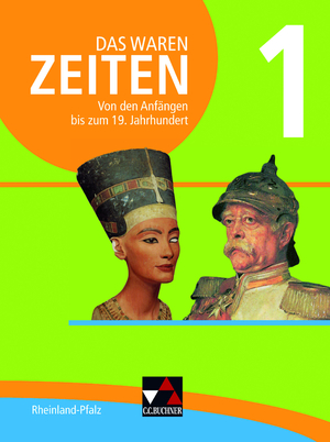 ISBN 9783661310213: Das waren Zeiten – Neue Ausgabe Rheinland-Pfalz / Das waren Zeiten Rheinland-Pfalz 1 - Unterrichtswerk für die Sekundarstufe I / Für die Jahrgangsstufen 7 und 8