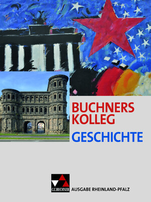 ISBN 9783661320199: Buchners Kolleg Geschichte – Ausgabe Rheinland-Pfalz / Buchners Kolleg Geschichte Rheinland-Pfalz: Unterrichtswerk für die Oberstufe