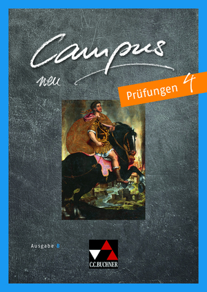 ISBN 9783661400990: Campus B / Campus B Prüfungen 4 – Gesamtkurs Latein