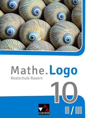 ISBN 9783661601144: Mathe.Logo – Bayern / Mathe.Logo Bayern 10 II/III – Realschule Bayern