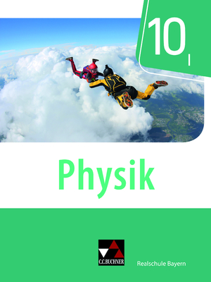 ISBN 9783661670102: Physik – Realschule Bayern / Physik Realschule Bayern 10 I