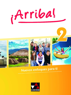 ISBN 9783661800226: ¡Arriba! / ¡Arriba! 2 – Nuevos enfoques para ti. Lehrwerk für Spanisch als 2. Fremdsprache