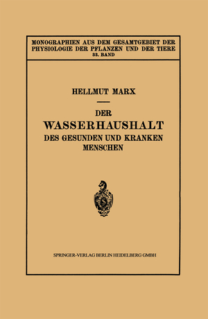 ISBN 9783662019214: Der Wasserhaushalt des Gesunden und Kranken Menschen