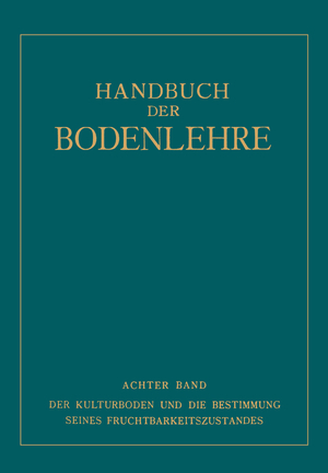 ISBN 9783662019269: Der Kulturboden und die Bestimmung Seines Fruchtbarkeitsƶustandes