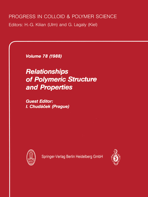 neues Buch – Relationship of Polymeric Structure and Properties / I. Chudacek / Taschenbuch / Progress in Colloid and Polymer Science / Paperback / viii / Englisch / 2013 / Steinkopff / EAN 9783662156827