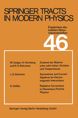 ISBN 9783662159002: Springer Tracts in Modern Physics - Ergebnisse der exakten Naturwissenschaften Volume 46