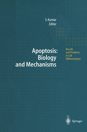 ISBN 9783662216231: Apoptosis: Biology and Mechanisms