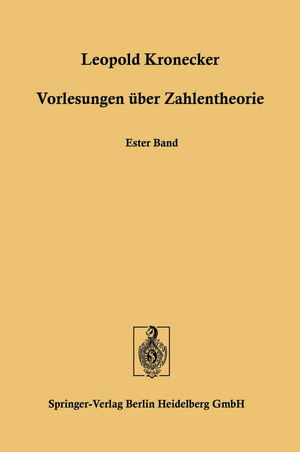 ISBN 9783662227985: Vorlesungen über Zahlentheorie – Erste bis Dreiunddreissigste Vorlesung