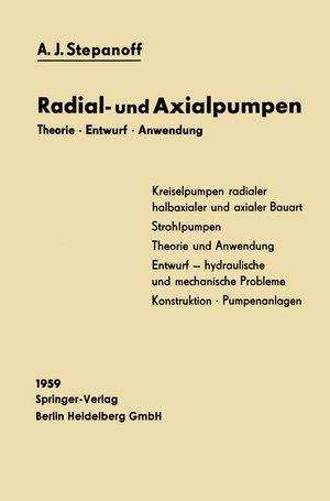 ISBN 9783662231289: Radial- und Axialpumpen – Theorie, Entwurf, Anwendung