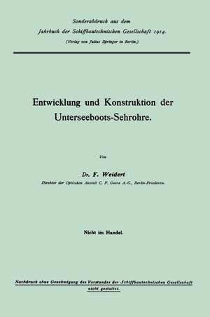 ISBN 9783662237489: Entwicklung und Konstruktion der Unterseeboots-Sehrohre