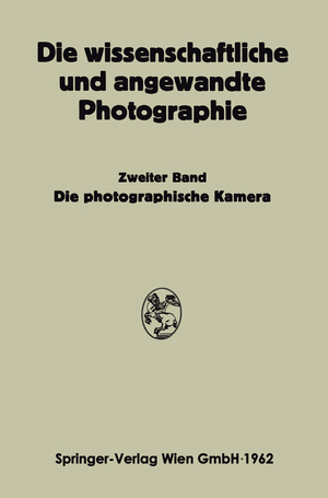 ISBN 9783662240045: Die Photographische Kamera