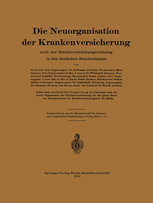 ISBN 9783662240243: Die Neuorganisation der Krankenversicherung – nach der Reichsversicherungsordnung in den deutschen Bundesstaaten