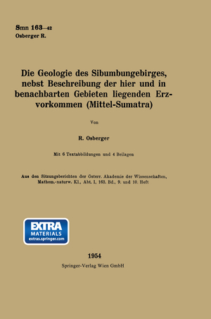 ISBN 9783662241318: Die Geologie Des Sibumungebirges, nebst Beschreibung der hier und in benachbarten Gebieten liegenden Erzvorkommen (Mittel-Sumatra)