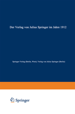 ISBN 9783662242865: Der Verlag von Julius Springer im Jahre 1912 - Ein bibliographischer Jahresbericht