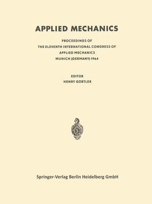 ISBN 9783662278635: Applied Mechanics - Proceedings of the Eleventh International Congress of Applied Mechanics Munich (Germany) 1964