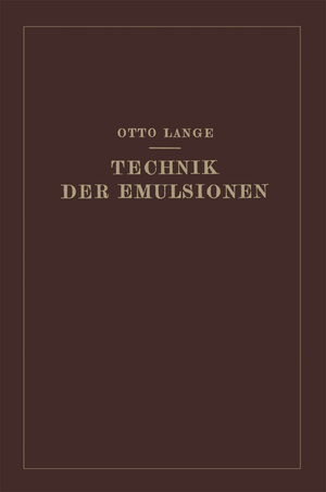 ISBN 9783662281840: Technik der Emulsionen