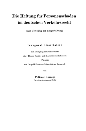 ISBN 9783662314258: Die Haftung für Personenschäden im deutschen Verkehrsrecht - Ein Vorschlag zur Neugestaltung