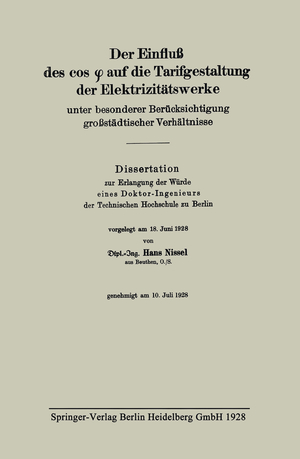 ISBN 9783662314463: Der Einfluß des cos φ auf die Tarifgestaltung der Elektrizitätswerke unter besonderer Berücksichtigung großstädtischer Verhältnisse