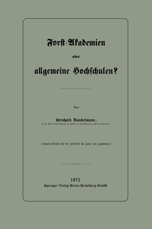 ISBN 9783662321652: Forst-Akademien oder allgemeine Hochschulen?