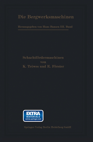 ISBN 9783662343180: Die Schachtfördermaschinen