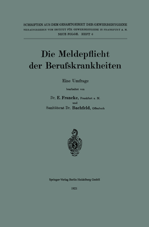 ISBN 9783662343258: Die Meldepflicht der Berufskrankheiten - Eine Umfrage