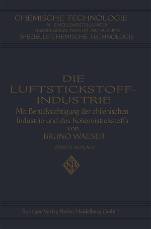 ISBN 9783662343289: Die Luftstickstoff-Industrie - mit Berücksichtigung der chilenischen Industrie und des Kokereistickstoffs